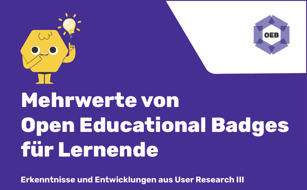 Vermenschlichte gelbe Badge-Grafik mit Glühbirne neben dem OEB-Logo und dem Text 'Mehrwerte von Open Educational Badges für Lernende' auf blauem Hintergrund.
